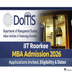 DOMS, IIT Roorkee Begins MBA Admission 2026; Apply Now @iitr.ac.in
